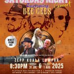 Saturday Night Celebrating Bee Gees: World-Renowned Bee Gees Experience Debuts in Asia 2025-03 SNBG-Poster-A3-Official_OL-01